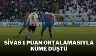 Sivas 1 Puan Ortalamasıyla Küme Düştü
