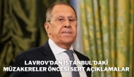 Lavrov’dan İstanbul’daki Müzakereler Öncesi Sert Açıklamalar