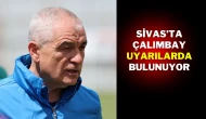 Sivas’ta Çalımbay Uyarılarda Bulunuyor