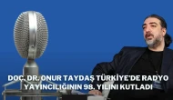 Doç. Dr. Onur Taydaş Türkiye'de Radyo Yayıncılığının 98. Yılını Kutladı