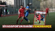 Sivasspor’un Rakibi Fenerbahçe