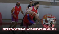 Sivas'ta Veteranlarda Heyecan Yüksek
