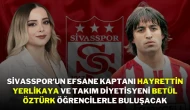 Sivasspor’un Efsane Kaptanı Hayrettin Yerlikaya Ve Takım Diyetisyeni Betül Öztürk Öğrencilerle Buluşacak