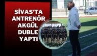 Sivas’ta Antrenör Akgül Duble Yaptı