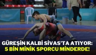 Güreşin Kalbi Sivas’ta Atıyor: 5 Bin Minik Sporcu Minderde!
