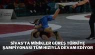 Sivas’ta Minikler Güreş Türkiye Şampiyonası Tüm Hızıyla Devam Ediyor