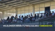 Velilerden Minik Futbolculara Tam Destek