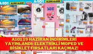 A101 19 Haziran İndirimleri Yayınlandı: Elektrikli Moped ve Bisiklet Fırsatları Kaçmaz!