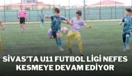 Sivas’ta U11 Futbol Ligi Nefes Kesmeye Devam Ediyor