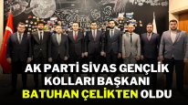 AK Parti Sivas Gençlik Kolları Başkanı Batuhan Çelikten Oldu
