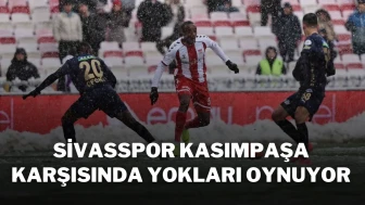 Sivasspor Kasımpaşa Karşısında Yokları Oynuyor