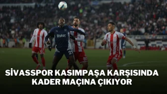 Sivasspor, Kasımpaşa Karşısında Kader Maçına Çıkıyor