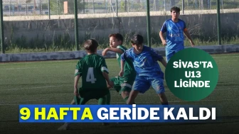 Sivas'ta U13 Liginde 9 Hafta Geride Kaldı