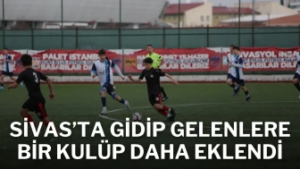 Sivas’ta Gidip Gelenlere Bir Kulüp Daha Eklendi