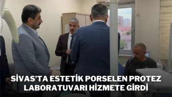 Sivas’ta Estetik Porselen Protez Laboratuvarı Hizmete Girdi