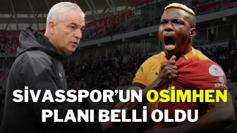 Sivasspor’un Osimhen Planı Belli Oldu