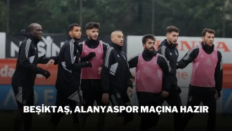 Beşiktaş, Alanyaspor Maçına Hazır