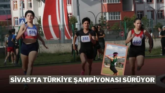 Sivas'ta Türkiye Şampiyonası Sürüyor