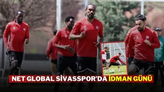 Net Global Sivasspor’da İdman Günü