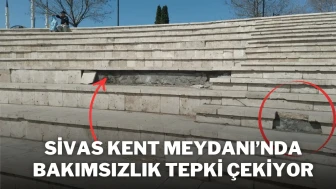 Sivas Kent Meydanı’nda Bakımsızlık Tepki Çekiyor