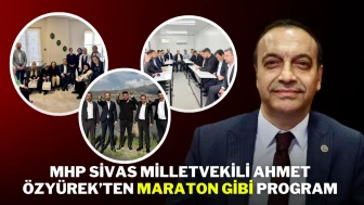 Mhp Sivas Milletvekili Ahmet Özyürek’ten Maraton Gibi Program