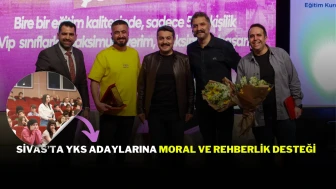 Sivas’ta YKS Adaylarına Moral ve Rehberlik Desteği