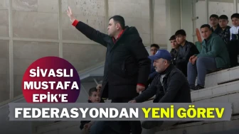 Sivaslı Mustafa Epik’e Federasyondan Yeni Görev