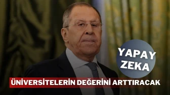 Yapay zeka üniversitelerin değerini arttıracak