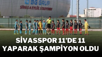 Sivasspor 11’de 11 Yaparak Şampiyon Oldu