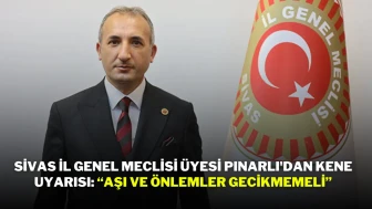 Sivas İl Genel Meclisi Üyesi Pınarlı'dan Kene Uyarısı: “Aşı ve Önlemler Gecikmemeli”