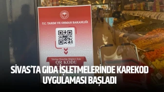 Sivas’ta Gıda İşletmelerinde Karekod Uygulaması Başladı