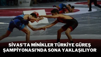 Sivas’ta Minikler Türkiye Güreş Şampiyonası’nda Sona Yaklaşılıyor