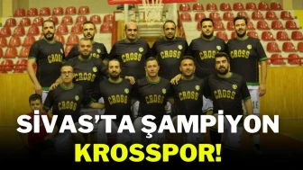 Sivas’ta Şampiyon Krosspor!