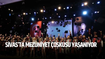 Sivas'ta Mezuniyet Çoşkusu Devam Ediyor