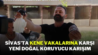 Sivas’ta Kene Vakalarına Karşı Yeni Doğal Koruyucu Karışım