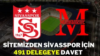 Sitemizden Sivasspor İçin 491 Delegeye Davet