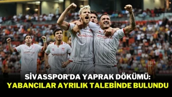 Sivasspor’da Yaprak Dökümü: Yabancılar Ayrılık Talebinde Bulundu