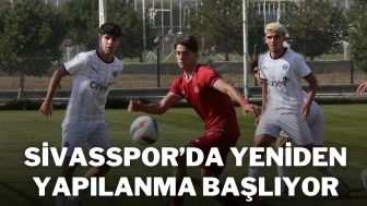 Sivasspor’da Yeniden Yapılanma Başlıyor