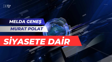 SİYASETE DAİR