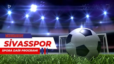SİVASSPOR'U DEĞERLENDİRDİK