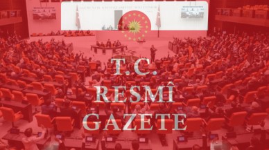 RESMİ GAZETE’DE YAYIMLANDI