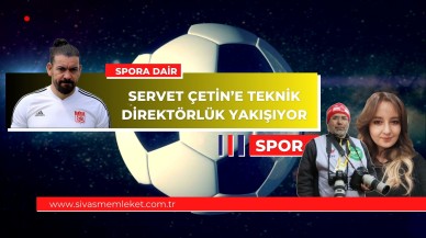 SERVET ÇETİN’E TEKNİK DİREKTÖRLÜK YAKIŞIYOR