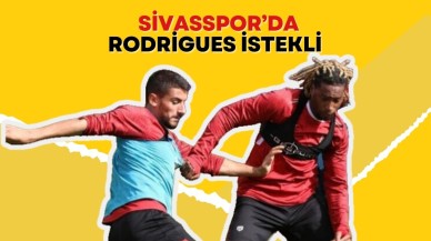 Sivasspor’da Rodrigues İstekli