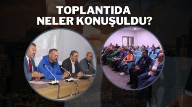 Toplantıda Neler Konuşuldu?