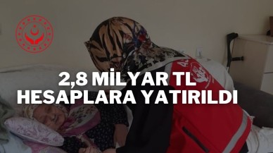 2, 8 Milyar TL Hesaplara Yatırıldı
