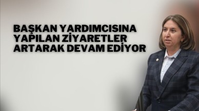 Başkan Yardımcısına Yapılan Ziyaretler Artarak Devam Ediyor