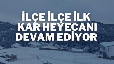 İlçe İlçe İlk Kar Heyecanı Devam Ediyor