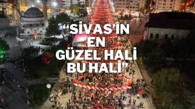 “Sivas’ın En Güzel Hali Bu Hali”