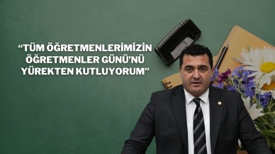 “Tüm Öğretmenlerimizin Öğretmenler Günü’nü Yürekten Kutluyorum”