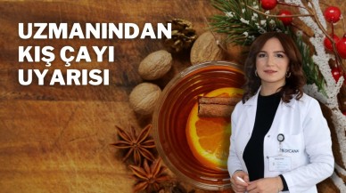 Uzmanından Kış Çayı Uyarısı